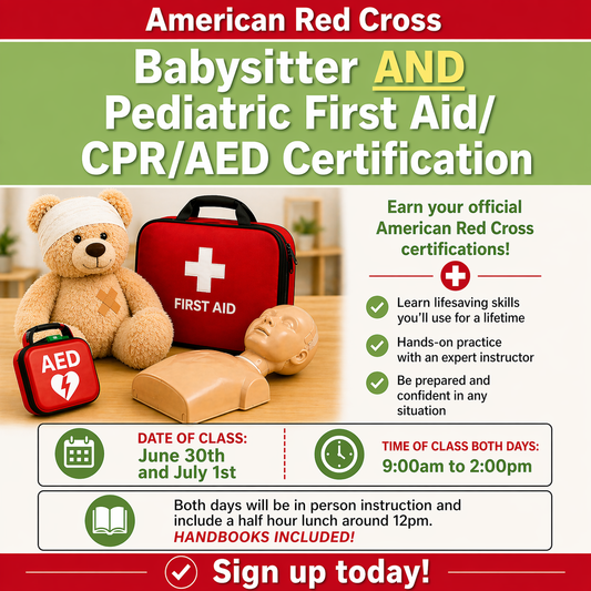 Red Cross *Babysitter* AND *Pediatric* First Aid/CPR/AED **IN PERSON** 2-Day Class