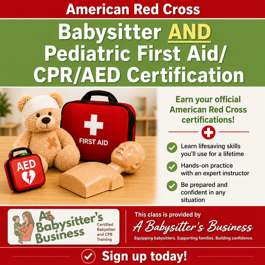 Red Cross Babysitter AND Pediatric First Aid/CPR/AED *IN PERSON* Multi-Day Class